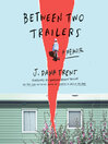 Cover image for Between Two Trailers